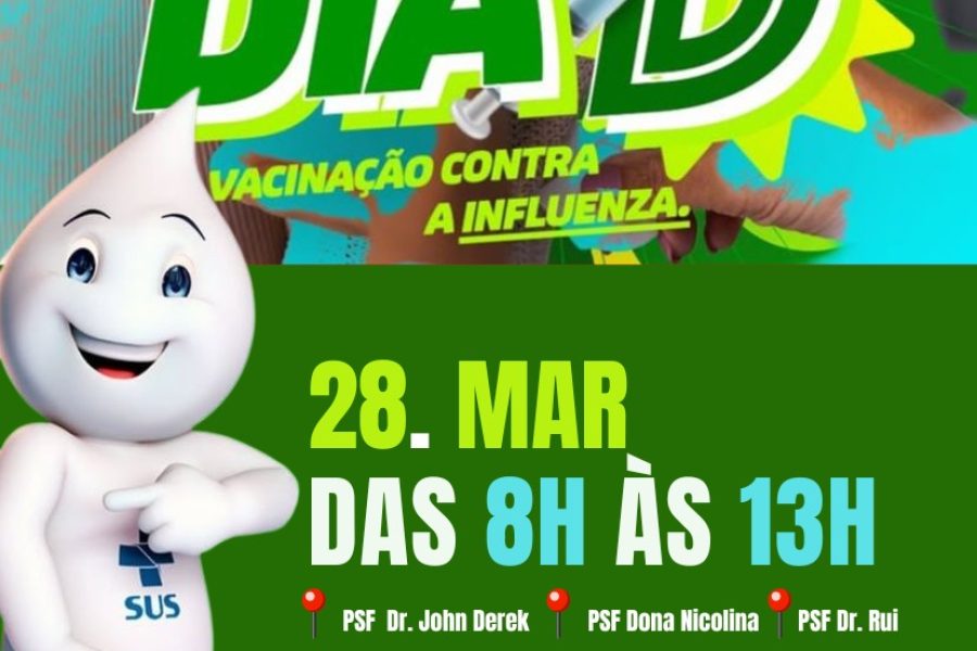 Dia D de Vacinação contra a Influenza!